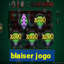 blaiser jogo