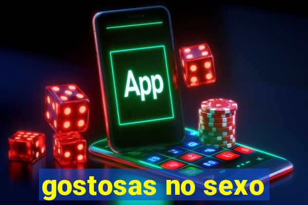 gostosas no sexo