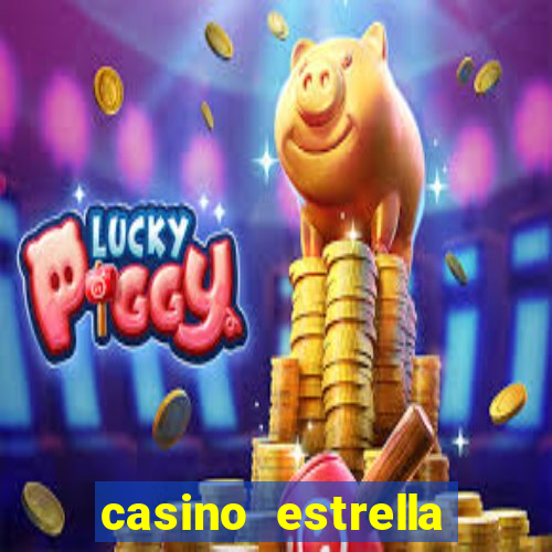 casino estrella iniciar sesión