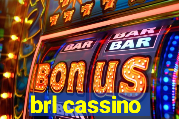 brl cassino