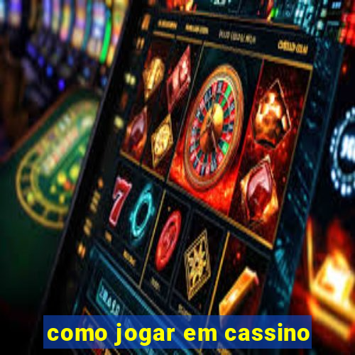 como jogar em cassino