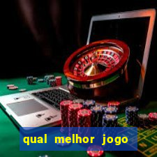 qual melhor jogo de cassino