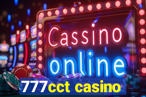 777cct casino