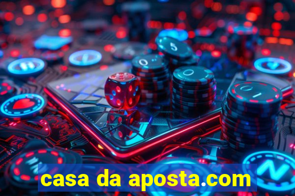 casa da aposta.com