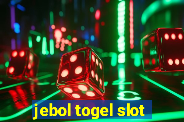 jebol togel slot