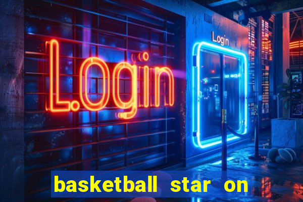 basketball star on fire slot