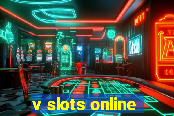 v slots online