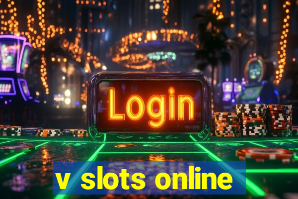 v slots online