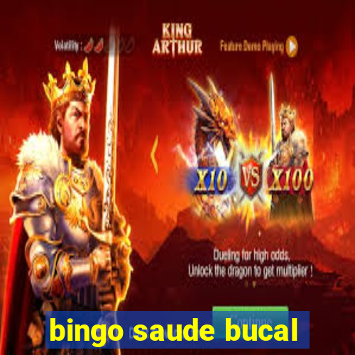 bingo saude bucal