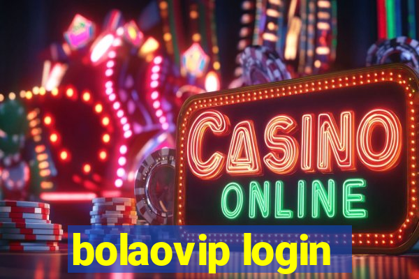 bolaovip login