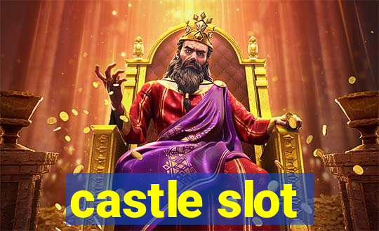 castle slot