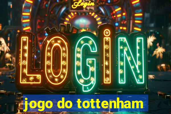 jogo do tottenham