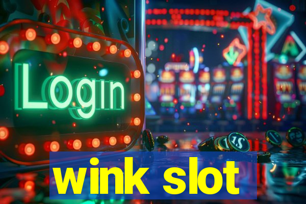 wink slot