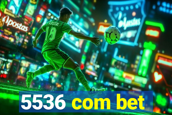 5536 com bet