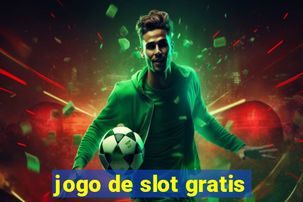 jogo de slot gratis