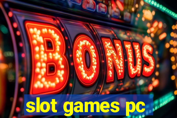 slot games pc