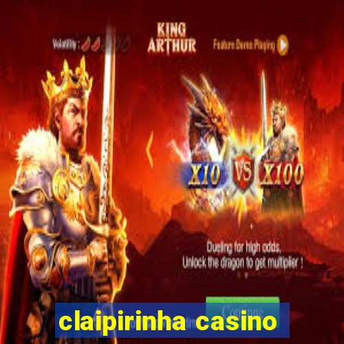 claipirinha casino