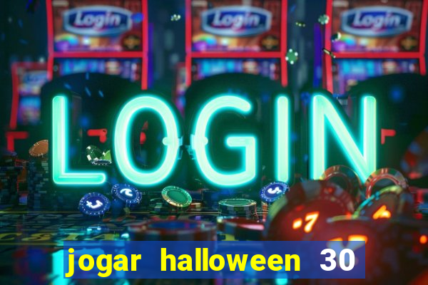 jogar halloween 30 linhas gratis