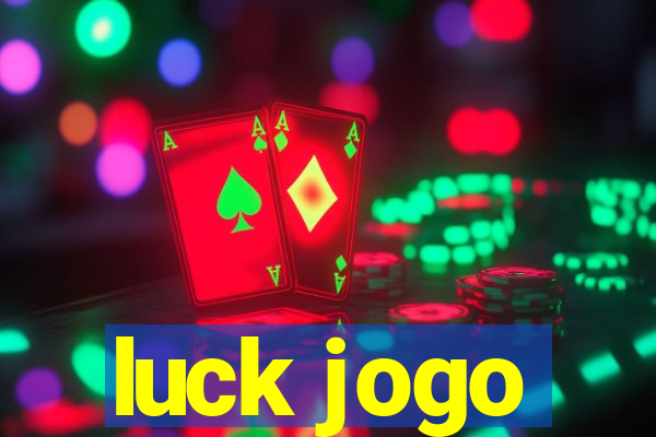 luck jogo