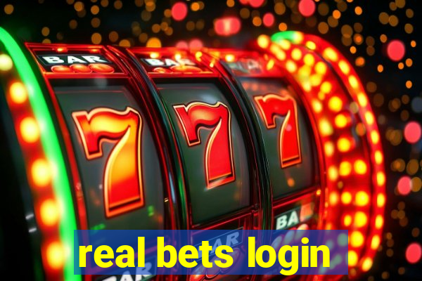 real bets login