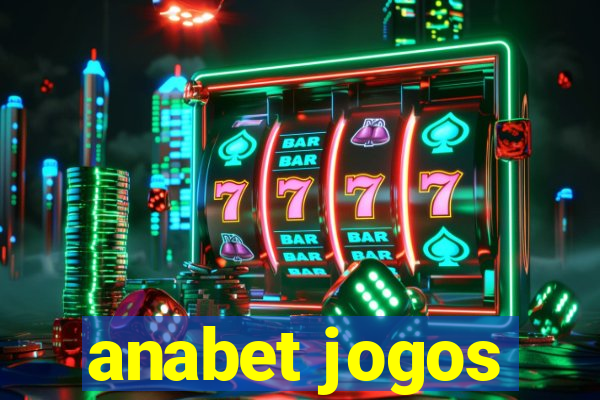 anabet jogos