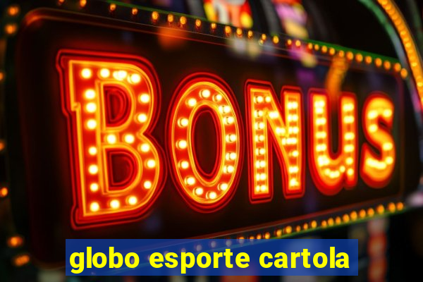 globo esporte cartola