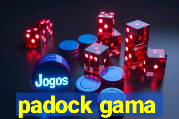 padock gama