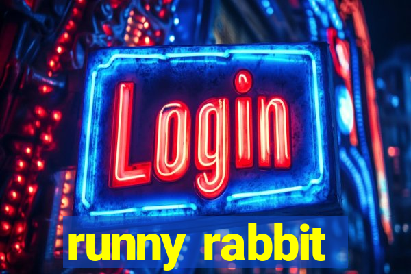 runny rabbit