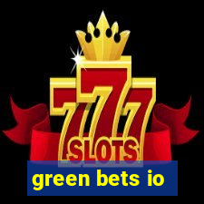 green bets io