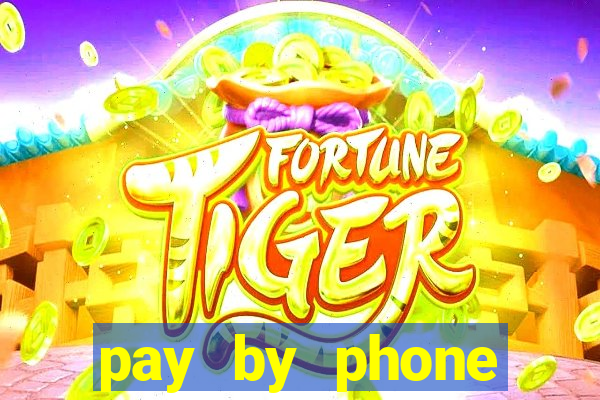 pay by phone casino sites