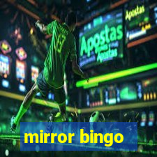 mirror bingo