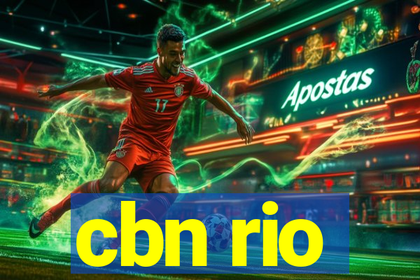 cbn rio