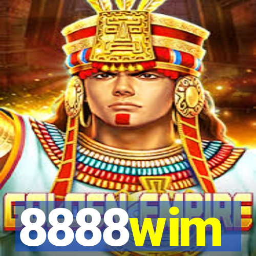 8888wim