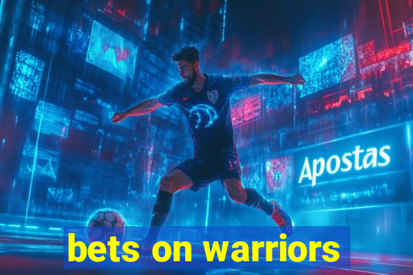 bets on warriors