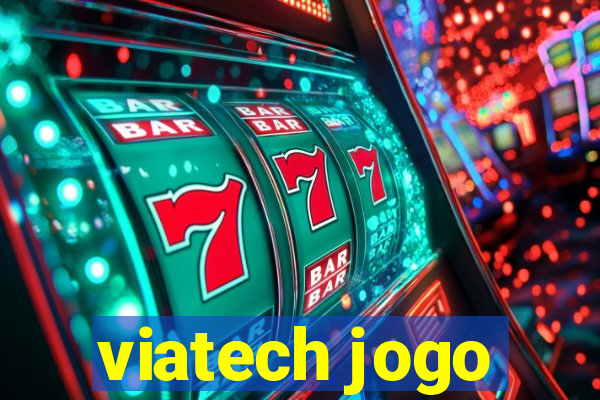 viatech jogo