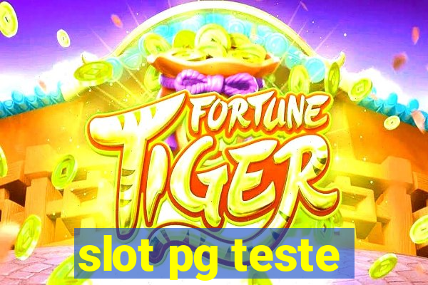 slot pg teste