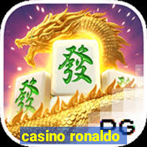 casino ronaldo