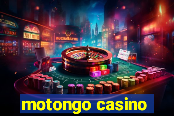 motongo casino