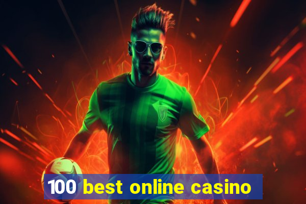 100 best online casino