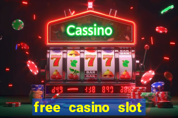 free casino slot machine games