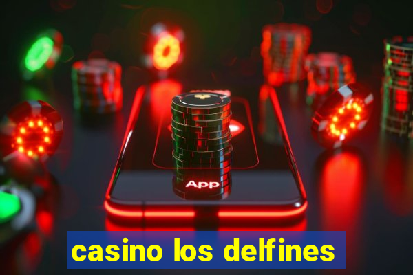 casino los delfines