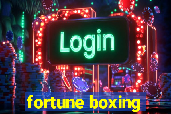 fortune boxing