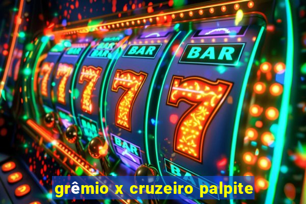 grêmio x cruzeiro palpite