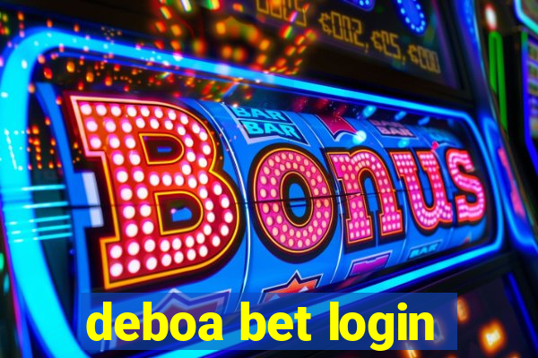 deboa bet login