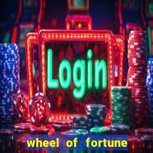 wheel of fortune slot casino