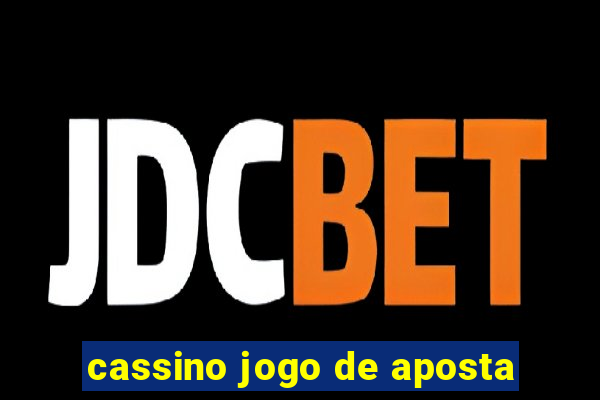 cassino jogo de aposta