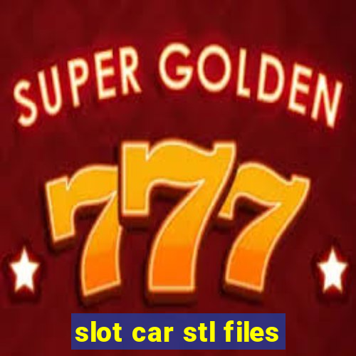 slot car stl files