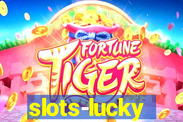 slots-lucky