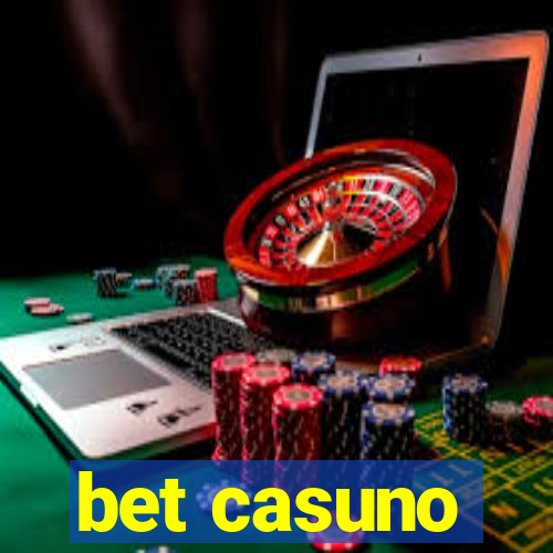 bet casuno