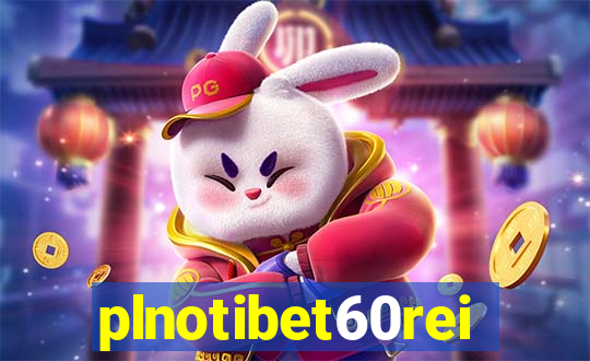 plnotibet60rei